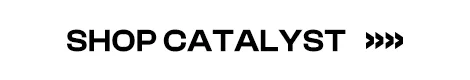 Shop Catalyst